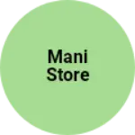 Business logo of Mani store