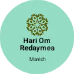 Business logo of Hari om redaymead