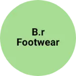 Business logo of B.R Footwear
