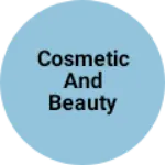 Business logo of Cosmetic and beauty parlour
