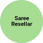 Business logo of Saree resellar