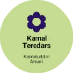 Business logo of Kamal teredars