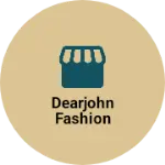 Business logo of Dearjohn fashion
