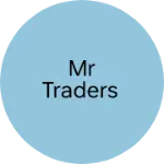 Business logo of MR Traders