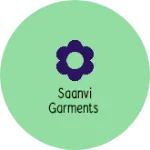 Business logo of Saanvi Garments