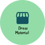 Business logo of Dress material