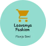 Business logo of Laavanya fashion