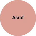 Business logo of Asraf