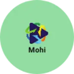 Business logo of Mohi