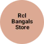 Business logo of RCL BANGALS STORE
