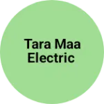 Business logo of Tara maa electric
