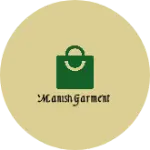Business logo of Manish garment