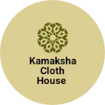 Business logo of Kamaksha cloth House