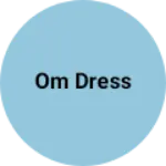 Business logo of Om dress