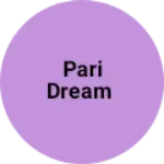 Business logo of Pari dream