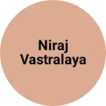 Business logo of Niraj vastralaya