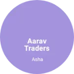 Business logo of Aarav Traders