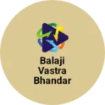 Business logo of Balaji vastra bhandar