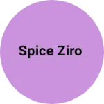 Business logo of Spice Ziro