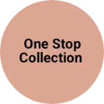Business logo of One stop collection