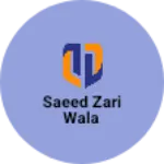 Business logo of Saeed zari wala