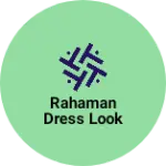 Business logo of Rahaman dress look