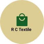 Business logo of R C TEXTILE