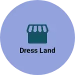 Business logo of Dress land