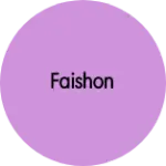 Business logo of Faishon