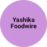 Business logo of Yashika foodwire