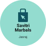 Business logo of Savitri marbals grenait