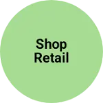 Business logo of Shop retail