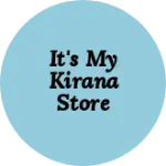 Business logo of It's my Kirana Store
