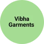Business logo of Vibha garments