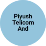 Business logo of Piyush telicom and general store