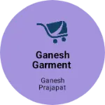 Business logo of Ganesh garment