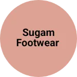 Business logo of Sugam footwear