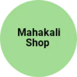 Business logo of Mahakali Shop