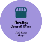 Business logo of Aaradhya General Store
