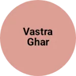 Business logo of Vastra ghar