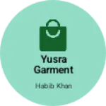 Business logo of Yusra garment