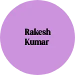 Business logo of Rakesh Kumar