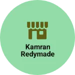 Business logo of Kamran redymade