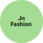 Business logo of Jn fashion