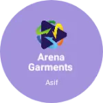 Business logo of ARENA GARMENTS