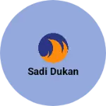 Business logo of Sadi dukan
