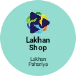 Business logo of Lakhan shop