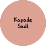 Business logo of Kapade sadi