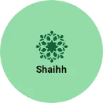 Business logo of Shaihh