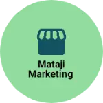 Business logo of Mataji Marketing